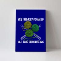 Funny Crocheting Art Crochet Handicraft Lovers Gift Canvas