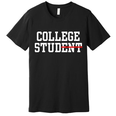 Funny College Apparel Gift Premium T-Shirt