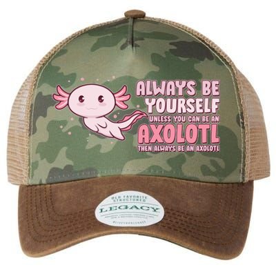 Funny Cute Always Be An Axolotl Legacy Tie Dye Trucker Hat