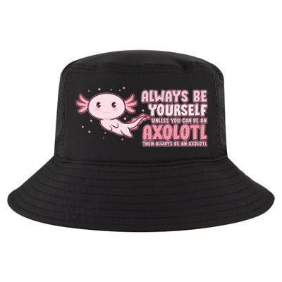 Funny Cute Always Be An Axolotl Cool Comfort Performance Bucket Hat