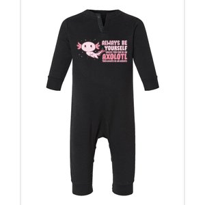 Funny Cute Always Be An Axolotl Infant Fleece One Piece