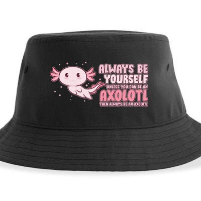 Funny Cute Always Be An Axolotl Sustainable Bucket Hat