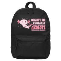 Funny Cute Always Be An Axolotl 16 in Basic Backpack