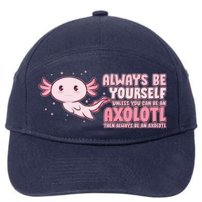 Funny Cute Always Be An Axolotl 7-Panel Snapback Hat