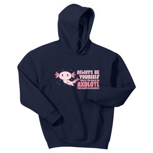 Funny Cute Always Be An Axolotl Kids Hoodie