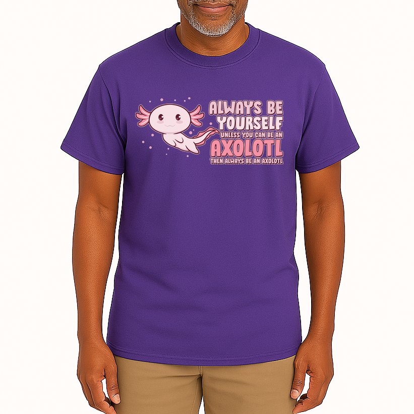 Funny Cute Always Be An Axolotl Tall T-Shirt
