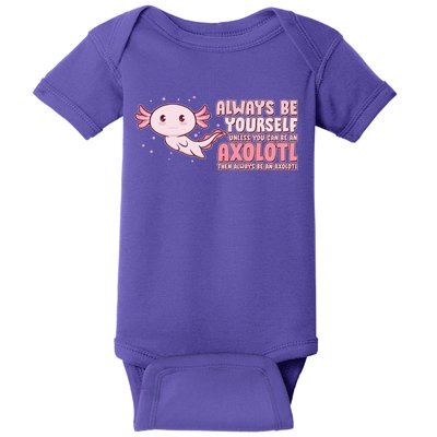 Funny Cute Always Be An Axolotl Baby Bodysuit