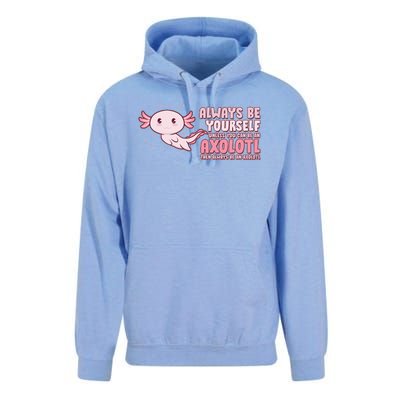 Funny Cute Always Be An Axolotl Unisex Surf Hoodie