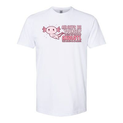 Funny Cute Always Be An Axolotl Softstyle® CVC T-Shirt