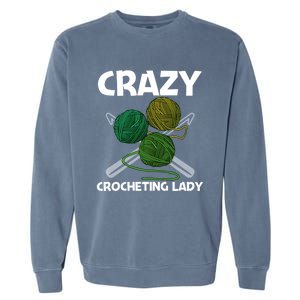 Funny Crocheting Art Mom Crochet Handicraft Lovers Gift Garment-Dyed Sweatshirt