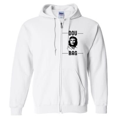 Funny Conservative Anti Communist Che Guevara Full Zip Hoodie