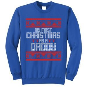 First Christmas As A Daddy Fatherhood Holiday Gift Sweatshirt