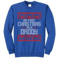 First Christmas As A Daddy Fatherhood Holiday Gift Sweatshirt