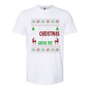 Funny Christmas All I Want Is My Gross Pay Funny Holiday Softstyle CVC T-Shirt