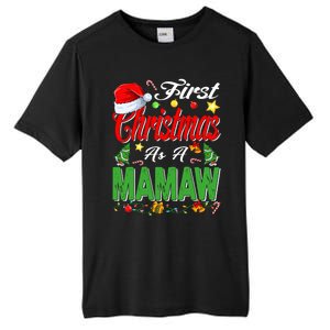 First Christmas As A Mamaw Santa Hat Pajama Xmas Funny Gift Tall Fusion ChromaSoft Performance T-Shirt