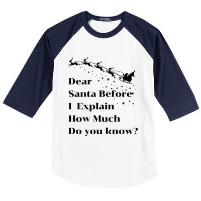 Funny Christmas Adults Dear Santa I Can Explain Meaningful Gift Baseball Sleeve Shirt