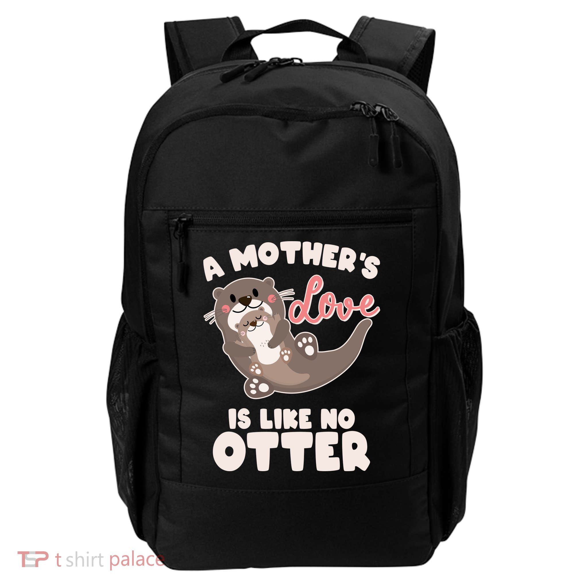 Funny Cute A Mother's Love Is Like No Otter Mama Otter And Baby Daily Commute Backpack