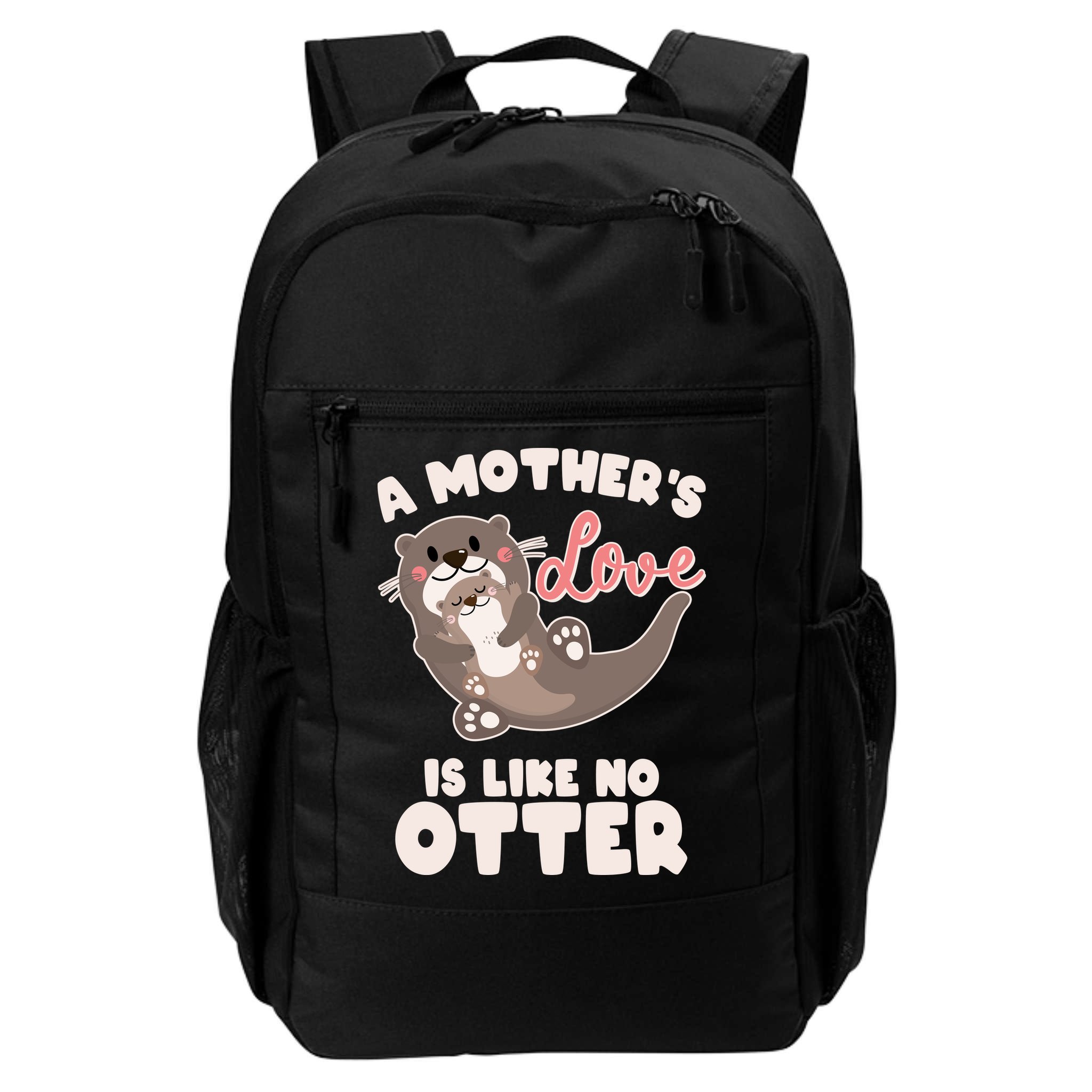 Funny Cute A Mother's Love Is Like No Otter Mama Otter And Baby Backpack