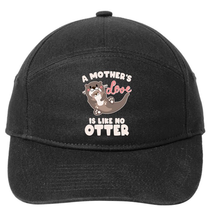 Funny Cute A Mother's Love Is Like No Otter Mama Otter And Baby 7-Panel Snapback Hat