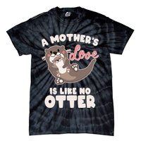 Funny Cute A Mother's Love Is Like No Otter Mama Otter And Baby Tie-Dye T-Shirt