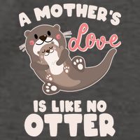 Funny Cute A Mother's Love Is Like No Otter Mama Otter And Baby Vector Backpack