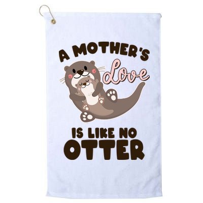 Funny Cute A Mother's Love Is Like No Otter Mama Otter And Baby Golf Towel