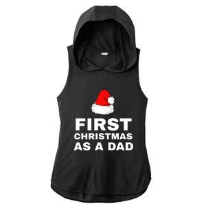 First Christmas As A Dad Funny New Dad Xmas Holiday Father Ladies PosiCharge Tri-Blend Wicking Draft Hoodie Tank