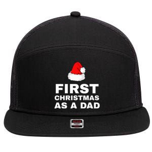 First Christmas As A Dad Funny New Dad Xmas Holiday Father 7 Panel Mesh Trucker Snapback Hat