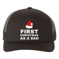 First Christmas As A Dad Funny New Dad Xmas Holiday Father Yupoong Adult 5-Panel Trucker Hat