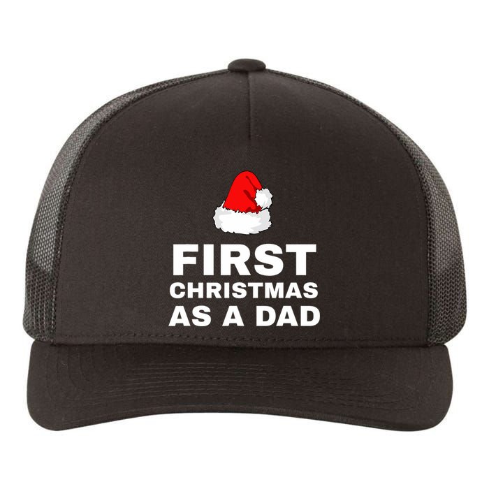 First Christmas As A Dad Funny New Dad Xmas Holiday Father Yupoong Adult 5-Panel Trucker Hat