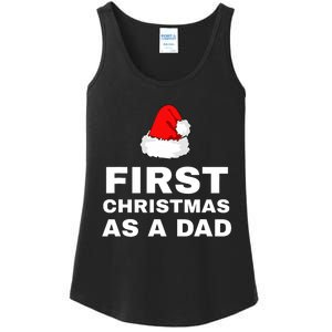 First Christmas As A Dad Funny New Dad Xmas Holiday Father Ladies Essential Tank