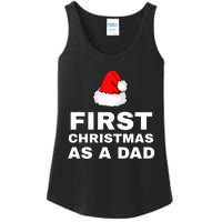 First Christmas As A Dad Funny New Dad Xmas Holiday Father Ladies Essential Tank