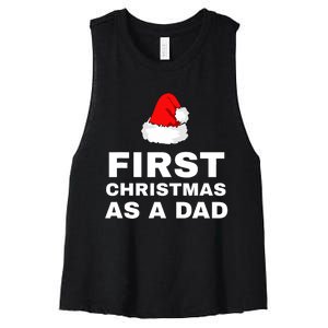 First Christmas As A Dad Funny New Dad Xmas Holiday Father Women's Racerback Cropped Tank