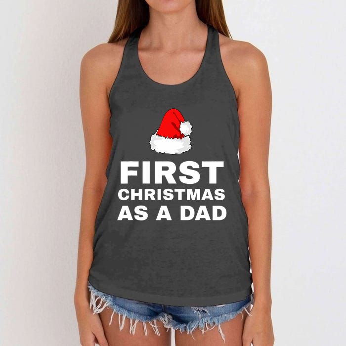 First Christmas As A Dad Funny New Dad Xmas Holiday Father Women's Knotted Racerback Tank