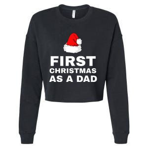 First Christmas As A Dad Funny New Dad Xmas Holiday Father Cropped Pullover Crew