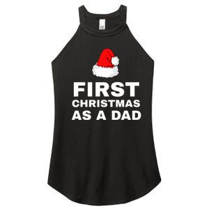 First Christmas As A Dad Funny New Dad Xmas Holiday Father Women's Perfect Tri Rocker Tank