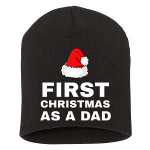 First Christmas As A Dad Funny New Dad Xmas Holiday Father Short Acrylic Beanie