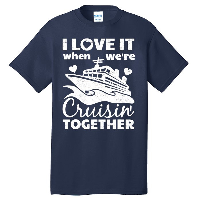 Funny Cruising Art Couples Cruise Ship Lovers Tall T-Shirt