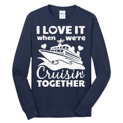 Funny Cruising Art Couples Cruise Ship Lovers Tall Long Sleeve T-Shirt