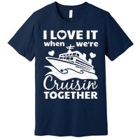 Funny Cruising Art Couples Cruise Ship Lovers Premium T-Shirt