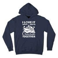 Funny Cruising Art Couples Cruise Ship Lovers Tall Hoodie