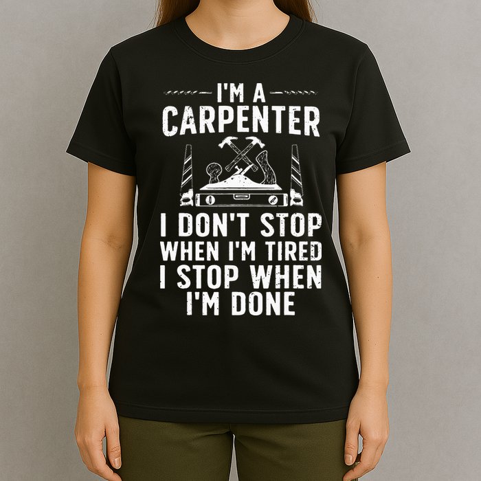 Funny Carpenter Art For Wo Carpenter Tool Carpentry T-Shirt