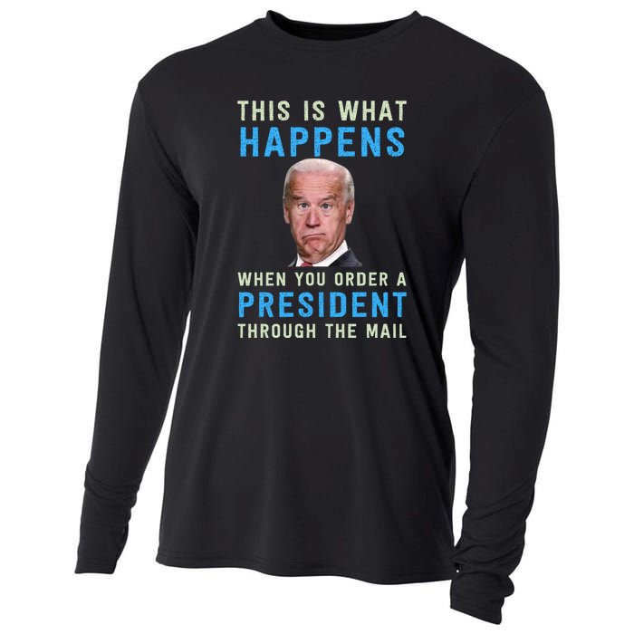 Funny Conservative Anti Joe Biden This Is What Happens... Cooling Performance Long Sleeve Crew