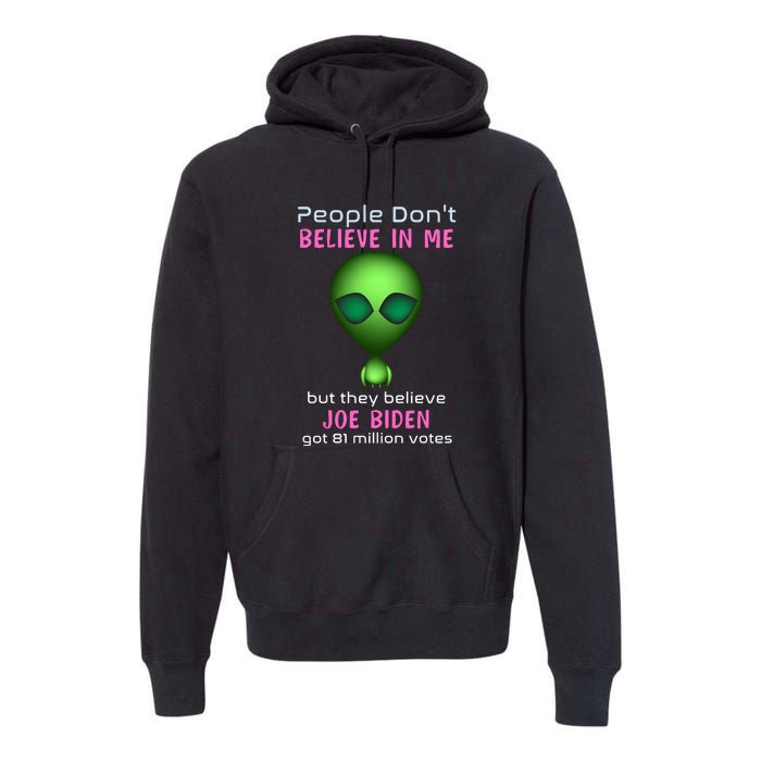 Funny Conservative Anti Biden Tooth Alien Premium Hoodie