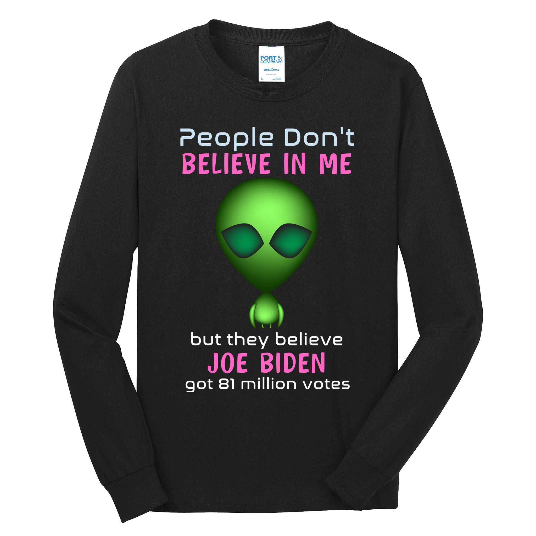 Funny Conservative Anti Biden Tooth Alien Tall Long Sleeve T-Shirt