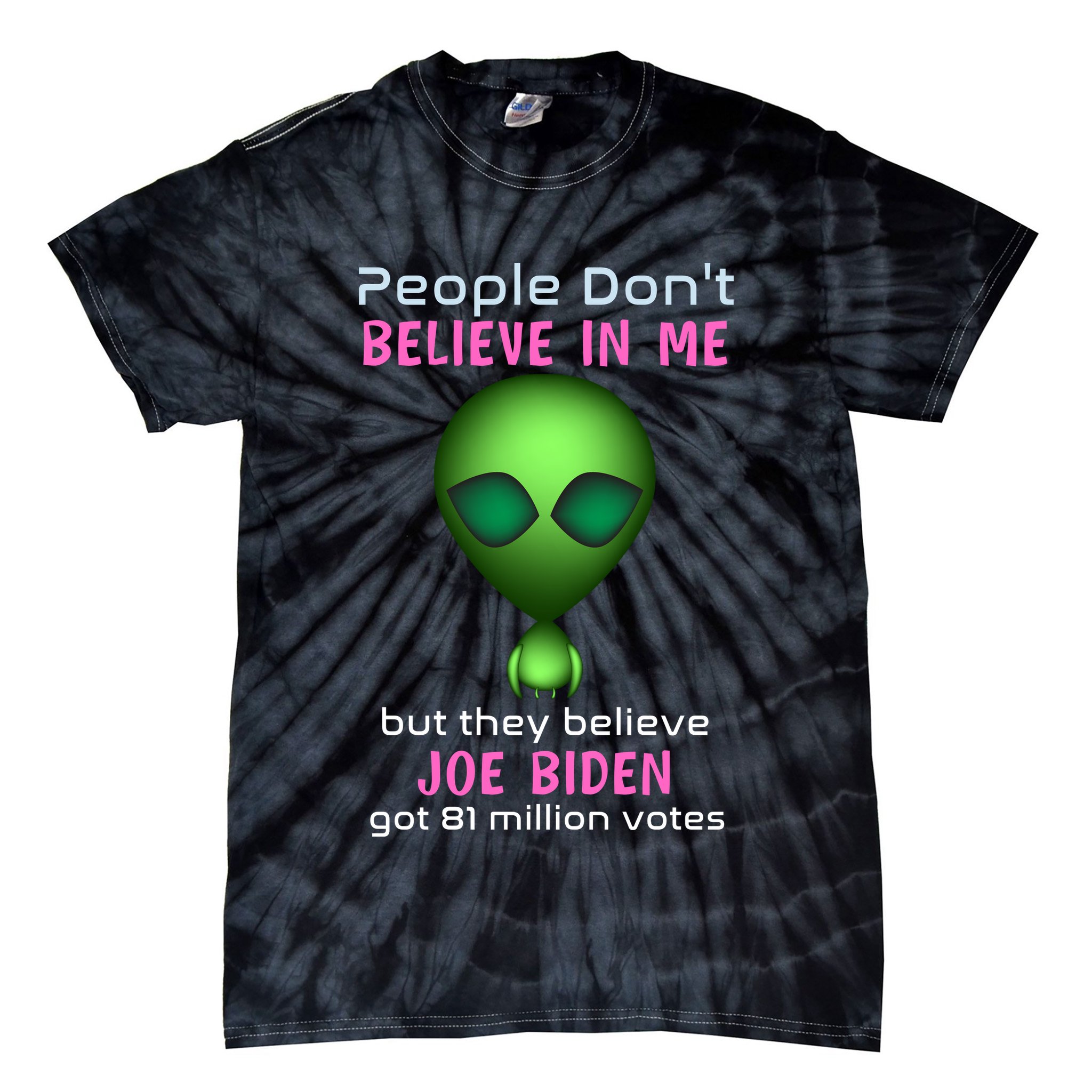 Funny Conservative Anti Biden Tooth Alien Tie-Dye T-Shirt