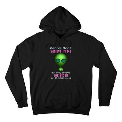 Funny Conservative Anti Biden Tooth Alien Tall Hoodie