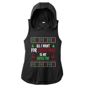 Funny Christmas All I Want Is My Gross Pay Funny Holiday Ladies PosiCharge Tri-Blend Wicking Draft Hoodie Tank