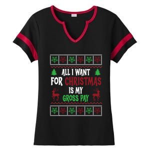 Funny Christmas All I Want Is My Gross Pay Funny Holiday Ladies Halftime Notch Neck Tee