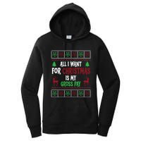 Funny Christmas All I Want Is My Gross Pay Funny Holiday Women's Pullover Hoodie